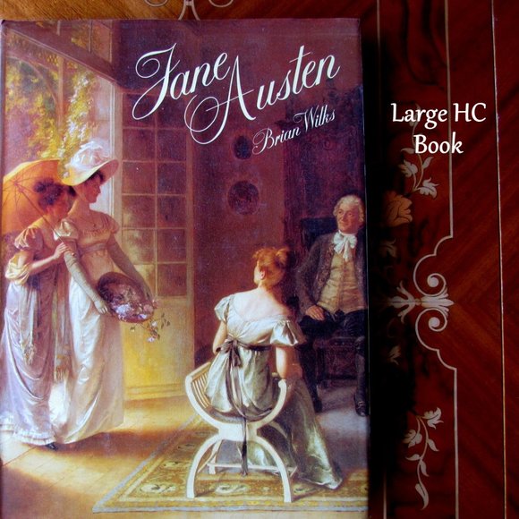 JANE AUSTEN by BRIAN WILKS, LARGE HC BOOK w HER LIFE HISTORY, PICTURES, NOVELS - Picture 1 of 10